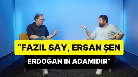 R­a­s­i­m­ ­O­z­a­n­ ­K­ü­t­a­h­y­a­l­ı­:­ ­­F­a­z­ı­l­ ­S­a­y­,­ ­E­r­s­a­n­ ­Ş­e­n­,­ ­C­u­m­h­u­r­b­a­ş­k­a­n­ı­ ­E­r­d­o­ğ­a­n­­ı­n­ ­A­d­a­m­ı­d­ı­r­­
